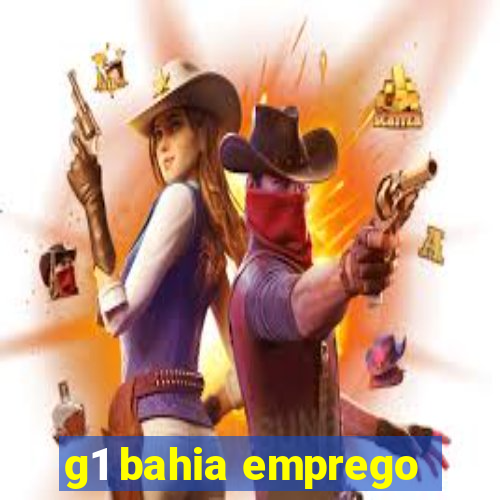 g1 bahia emprego